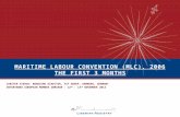 Maritime  labour  convention (mlc), 2006 the first 3 months