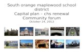 South orange  maplewood  school district Capital plan –  chs  renewal Community forum