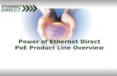 Power of Ethernet Direct PoE Product Line Overview