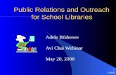 Public Relations and Outreach         for School Libraries