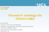 Research strategy for RNOH-IOMS