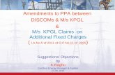 Amendments to PPA between  DISCOMs & M/s KPGL