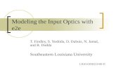 Modeling the Input Optics with e2e