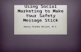 Using Social Marketing to Make Your Safety Message Stick