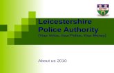 Leicestershire Police Authority (Your Voice. Your Police. Your Money)