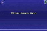 Off Detector  Electronics  Upgrade