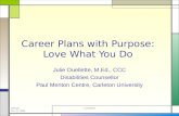 Career Plans with Purpose:  Love What You Do