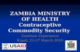 ZAMBIA MINISTRY OF HEALTH Contraceptive Commodity Security