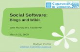 Social Software: Blogs and Wikis Web Manager’s Academy March 29, 2009
