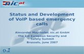 Status and Development of VoIP based emergency calls