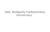 Italy: Multiparty Parliamentary Democracy