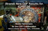 (Brand) New CDF Results for ICHEP’06