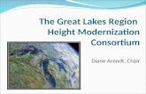 The Great Lakes Region  Height Modernization Consortium Diane Arendt, Chair