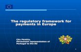 The regulatory framework for payments in Europe