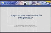 „Steps on the road to the EU Integrations ”