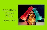 Apostles Chess Club Lesson #4