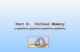 Part  8 :   Virtual Memory