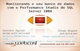 Monitorando o seu banco de dados com o Performance Studio do SQL Server 2008