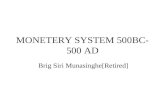 MONETERY SYSTEM 500BC- 500 AD
