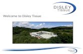 Welcome to Disley Tissue