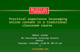 Practical experience leveraging online content in a traditional classroom course