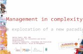 Management in complexity The exploration of a new paradigm