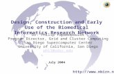 Design, Construction and Early Use of the Biomedical Informatics Research Network