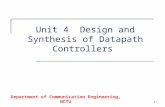 Unit 4  Design and Synthesis of Datapath Controllers