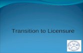 Transition to Licensure