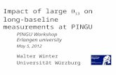 Impact of large  q 13  on long-baseline measurements at PINGU