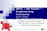 IBOC / HD Radio TM  :  Engineering Concerns Aaron Read (G.M. : Public Radio for the Finger Lakes)