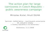 The action plan for large carnivores in Czech Republic – public awareness campaign