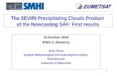 The SEVIRI Precipitating Clouds Product  of the Nowcasting SAF: First results
