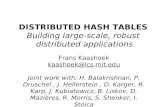 DISTRIBUTED HASH TABLES Building large-scale, robust  distributed applications