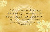 California Indian Basketry: evolution from past to present