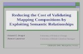 Reducing the Cost of Validating Mapping Compositions by Exploiting Semantic Relationships