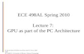 ECE 498AL Spring 2010 Lecture 7:  GPU as part of the PC Architecture