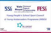Young People’s School Sport Council  & Young Ambassadors Programme 2009/10