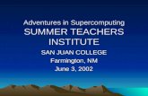 Adventures in Supercomputing SUMMER TEACHERS INSTITUTE