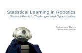 Statistical Learning in Robotics State-of-the-Art, Challenges and Opportunities