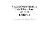 Network Operations & administration  CS  4592 Lecture 8
