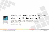 What is Indicator  14 and why is it important?