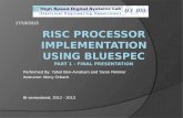 RISC processor implementation using Bluespec part 1 - final presentation