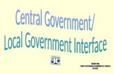 Central Government/ Local Government Interface