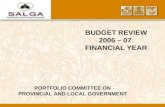 BUDGET REVIEW 2006 – 07  FINANCIAL YEAR