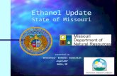Ethanol Update State of Missouri