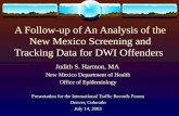 A Follow-up of An Analysis of the New Mexico Screening and Tracking Data for DWI Offenders