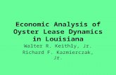 Economic Analysis of Oyster Lease Dynamics in Louisiana