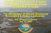 Coastal Restoration Project Selection in Louisiana: From CWPPRA to CIAP