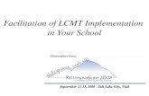 Facilitation of LCMT Implementation  in Your School